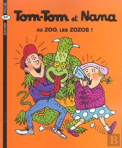 Bertrand.pt - Tom-Tom Et Nana T.24 ; Au Zoo Les Zozos