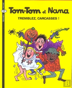 Bertrand.pt - Tom-Tom Et Nana T.26 ; Tremblez, Carcasses !