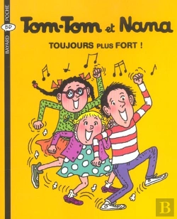 Bertrand.pt - Tom-Tom Et Nana T.29 ; Toujours Plus Fort!