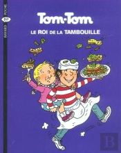 Tom-Tom Et Nana T.3 ; Tom-Tom Le Roi De La Tambouille