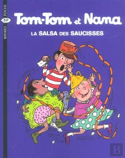 Bertrand.pt - Tom-Tom Et Nana T.30 ; La Salsa Des Saucisses