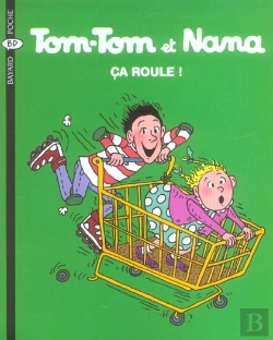 Bertrand.pt - Tom-Tom Et Nana T.31 ; Ça Roule!