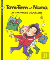 Tom-Tom Et Nana T.4 ; Les Cartables Décollent