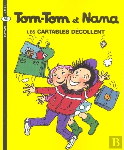Bertrand.pt - Tom-Tom Et Nana T.4 ; Les Cartables Décollent