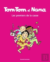 Tom-Tom Et Nana Tome 10 : Les Premiers De La Casse