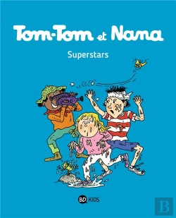 Bertrand.pt - Tom-Tom Et Nana Tome 22 : Superstars