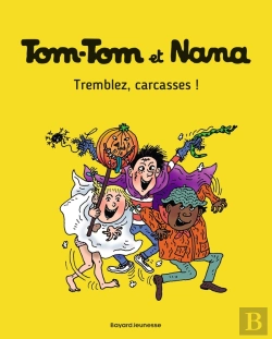 Bertrand.pt - Tom-Tom Et Nana Tome 26 : Tremblez, Carcasses !