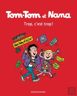 Bertrand.pt - Tom-Tom Et Nana Tome 27 : Trop, C'Est Trop !