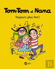 Tom-Tom Et Nana Tome 29 : Toujours Plus Fort !