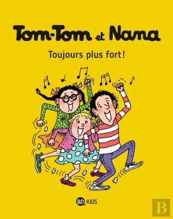 Bertrand.pt - Tom-Tom Et Nana Tome 29 : Toujours Plus Fort !