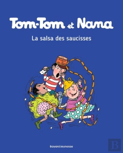Bertrand.pt - Tom-Tom Et Nana Tome 30 : La Salsa Des Saucisses
