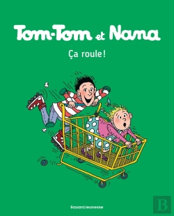 Bertrand.pt - Tom-Tom Et Nana Tome 31 : Ça Roule !