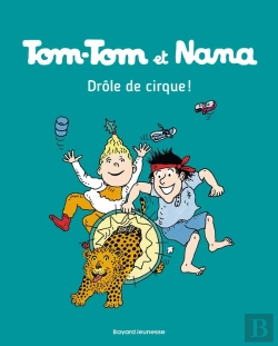 Bertrand.pt - Tom-Tom Et Nana Tome 7 : Drôle De Cirque !