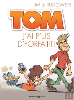 Bertrand.pt - Tom Tome 3 ; J'Ai P'Us D'Forfaiiit !