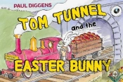 Tom Tunnel And The Easter Bunny
