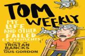 Tom Weekly 6: My Life And Other Failed Experiments