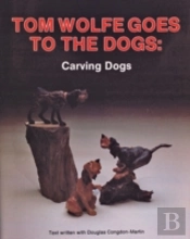 Tom Wolfe Goes To The Dogs