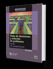 Toma De Decisiones Y Solución De Problemas