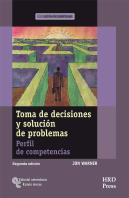 Toma De Decisiones Y Solución De Problemas