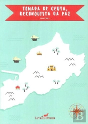 Tomada de Ceuta, Reconquista da Paz