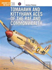 Tomahawk And Kittyhawk Aces Of The Raf And Commonwealth