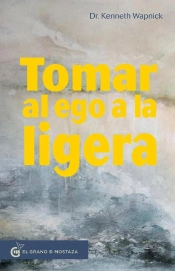 Tomar Al Ego A La Ligera