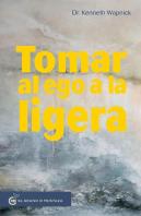 Tomar Al Ego A La Ligera