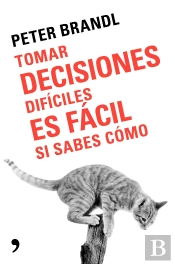 Tomar Decisiones Difíciles Es Fácil Si Sabes Como