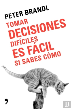 Bertrand.pt - Tomar Decisiones Difíciles Es Fácil Si Sabes Como
