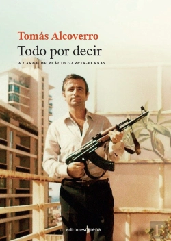 Bertrand.pt - Tomas Alcoverro. Todo Por Decir