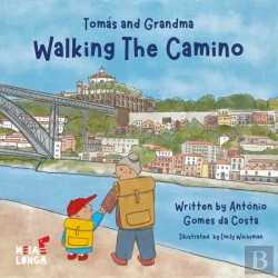 Bertrand.pt - Tomás and Grandma - Walking the Camino
