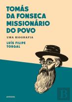 Tomás da Fonseca - Missionário do Povo