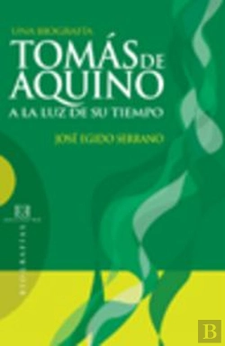 Bertrand.pt - Tomás De Aquino A La Luz De Su Tiempo