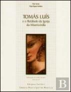 Tomás Luís e o Retábulo da Igreja da Misericórdia