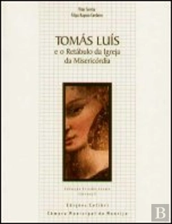 Bertrand.pt - Tomás Luís e o Retábulo da Igreja da Misericórdia