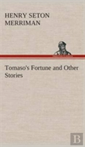 Tomaso'S Fortune And Other Stories