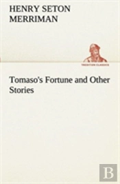 Tomaso'S Fortune And Other Stories