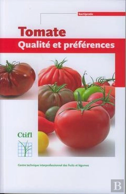 Bertrand.pt - Tomate Qualite Et Preferences Hortipratic