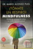 ¡Tómate Un Respiro! Mindfulness