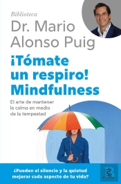 ¡Tómate Un Respiro! Mindfulness