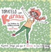 Tómatelo Con Karma