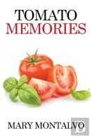 Tomato Memories