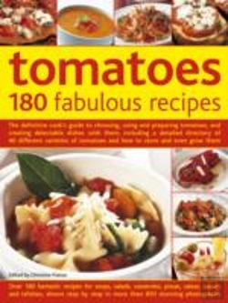 Bertrand.pt - Tomatoes: 180 Fabulous Recipes