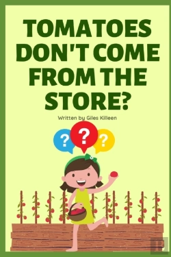 Bertrand.pt - Tomatoes Don'T Come From The Store?