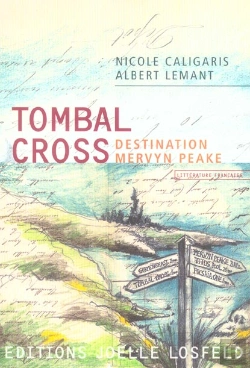 Bertrand.pt - Tombal Cross, Destination Mervyn Peake