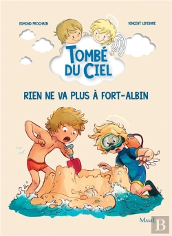 Bertrand.pt - Tombé Du Ciel Tome 7 : Rien Ne Va Plus À Fort-Albin
