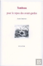 Tombeau Pour Le Repos Des Avant-Gardes