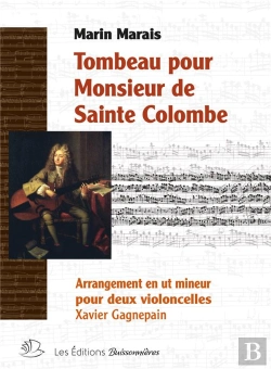 Bertrand.pt - Tombeau Pour Monsieur De Sainte Colombe : Arrangement En Ut Mineur Pour Deux Violoncelles