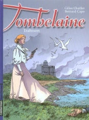 Tombelaine T.5; Trahison
