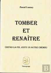 Tomber Et Renaître